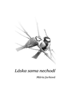 cover image of Láska sama nechodí